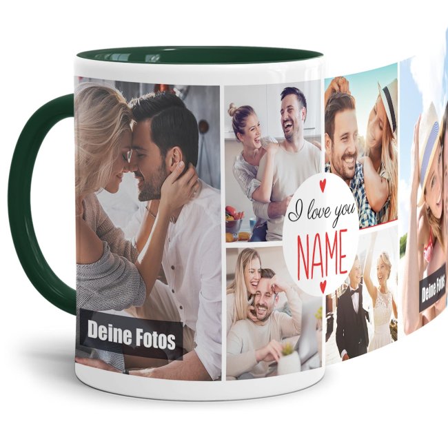 Tasse I love you mit 6 Fotos und Name Dunkelgrün Print Royal