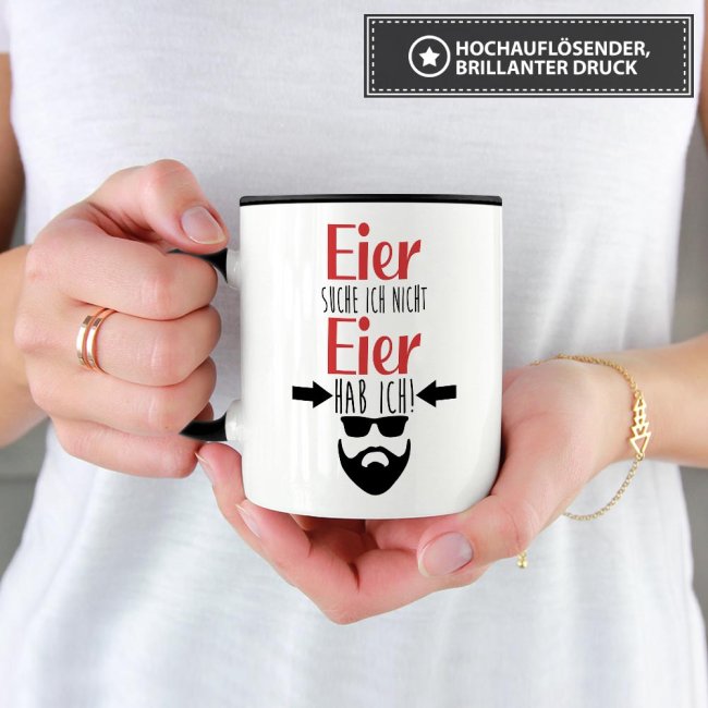 Tasse mit Spruch - Eier suche ich nicht, Eier hab ich - Innen &amp; Henkel Schwarz