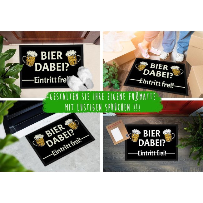 Fu&szlig;matte mit Spruch - Bier dabei Eintritt frei! - 90 x 60 cm