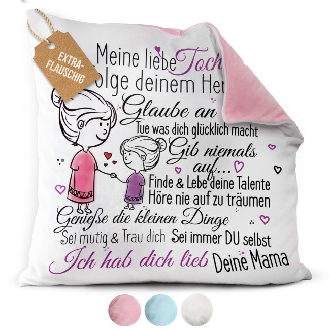 Flauschiges Kissen f&uuml;r Kinder - Von Mama f&uuml;r die Tochter - in 3 Farben