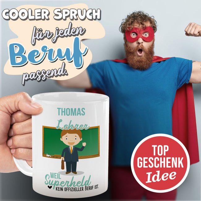 Berufe-Tasse f&uuml;r M&auml;nner - Lehrer - mit Name