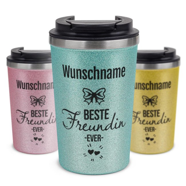 To-Go Edelstahlbecher Glitzer - Beste Freundin ever - mit Name