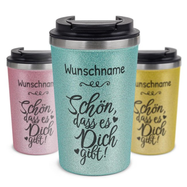 To Go Edelstahlbecher Glitzer - Sch&ouml;n, dass es dich gibt - mit Name