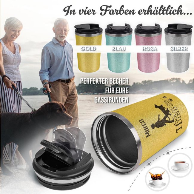 To Go Edelstahlbecher Glitzer - Der mit dem Hund geht - mit Name