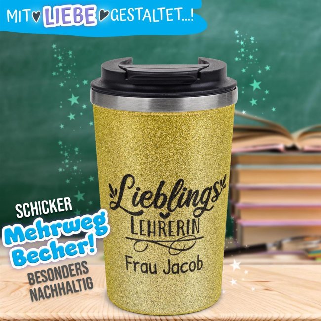 To Go Edelstahlbecher Glitzer - Lieblings-Lehrerin - mit Name