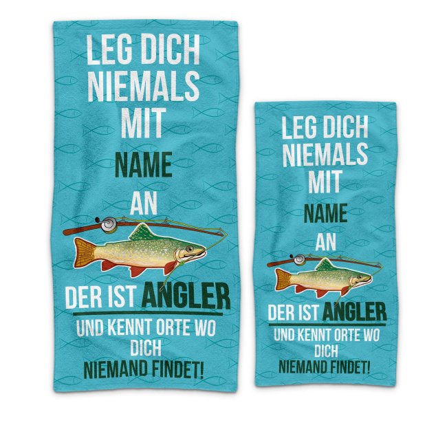 Handtuch mit Name - Leg dich niemals mit einem Angler an - 2 Gr&ouml;&szlig;en