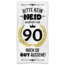 Handtuch mit Spruch - Bitte kein Neid - 90 Jahre - in...