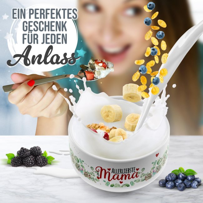 M&uuml;slischale - Allerliebste Mama - 500 ml