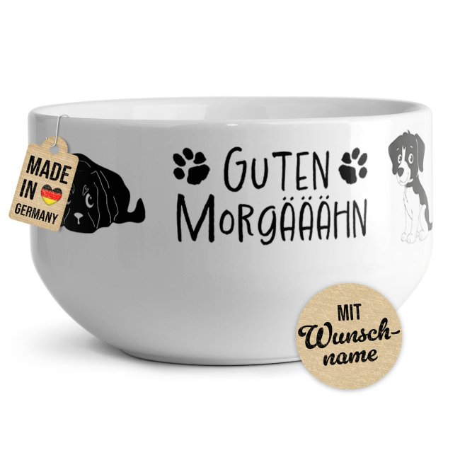 M&uuml;slischale - Hund Guten Morg&auml;&auml;&auml;hn - mit Name - 500 ml