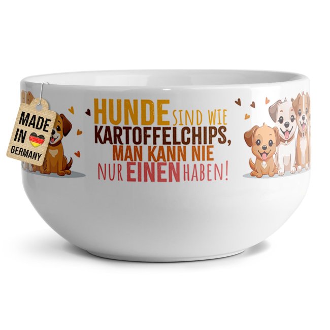 M&uuml;slischale mit Spruch - Hunde sind wie Chips - 500 ml