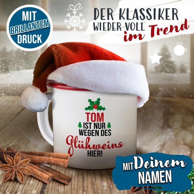 Emailletasse f&uuml;r Gl&uuml;hwein - Ist nur wegen des Gl&uuml;hweins hier - mit Name - Rand Rot 300 ml