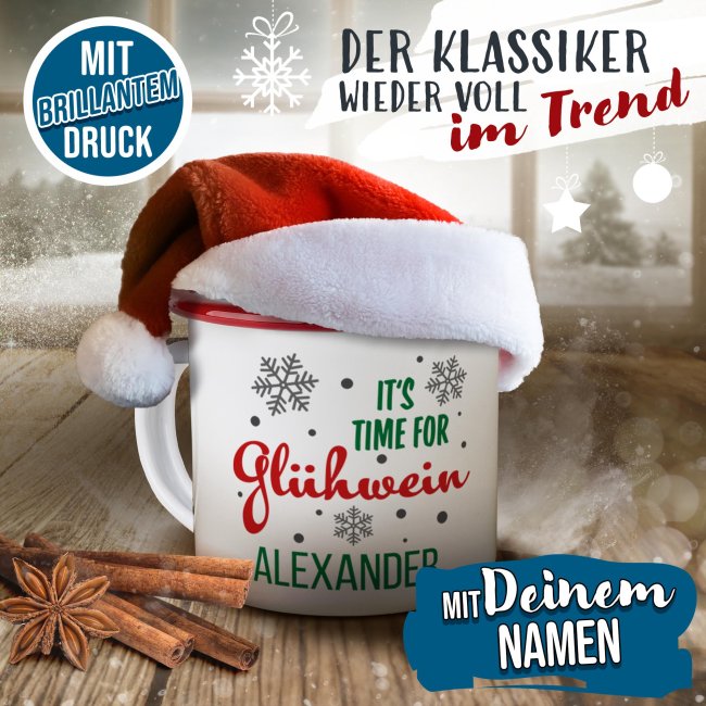 Emailletasse f&uuml;r Gl&uuml;hwein - Its time for Gl&uuml;hwein - mit Name - Rand Rot 300 ml