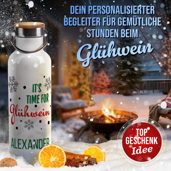 Trinkflasche mit Bambusdeckel - Its time for Gl&uuml;hwein - mit Name - Wei&szlig; 750 ml