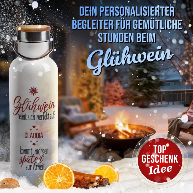 Trinkflasche mit Bambusdeckel - Gl&uuml;hwein reimt sich perfekt auf - Wei&szlig; 750 ml