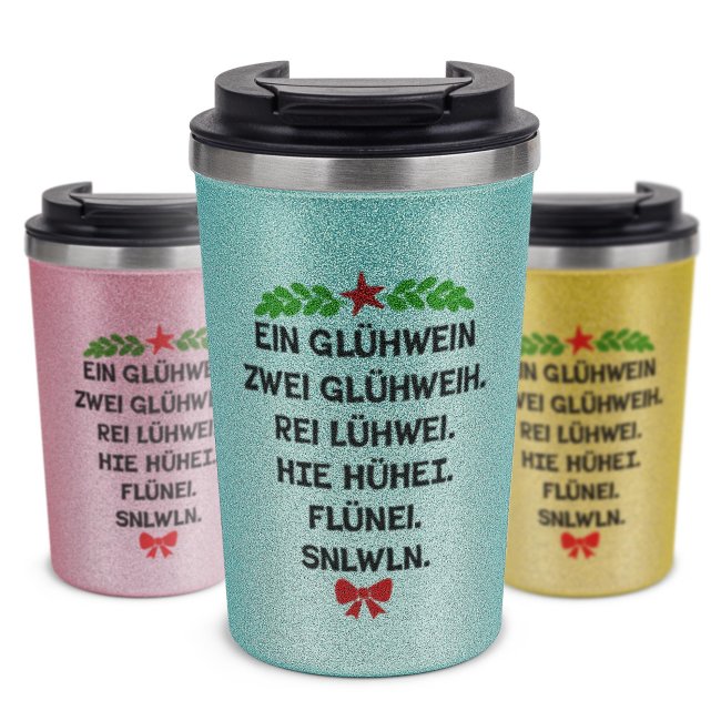 To-Go Edelstahlbecher Glitzer - Ein Gl&uuml;hwein - in vier Farben