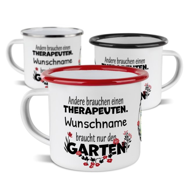 Emaille-Tasse - Andere brauchen einen Therapeuten - mit Name - 300 ml