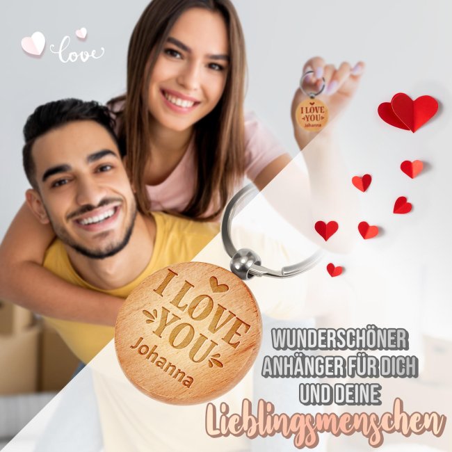 Personalisierter Schl&uuml;sselanh&auml;nger - I love you - mit Name - rund aus Echtholz - 45 x 45 mm