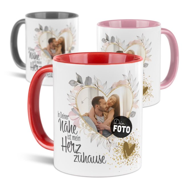 Personalisierte Tasse - In deiner N&auml;he ist mein Herz zuhause - mit Foto