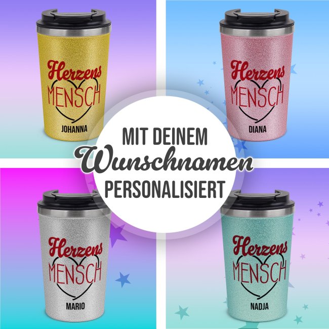 To-Go Edelstahlbecher Glitzer - Herzensmensch - mit Name - in 4 Farben