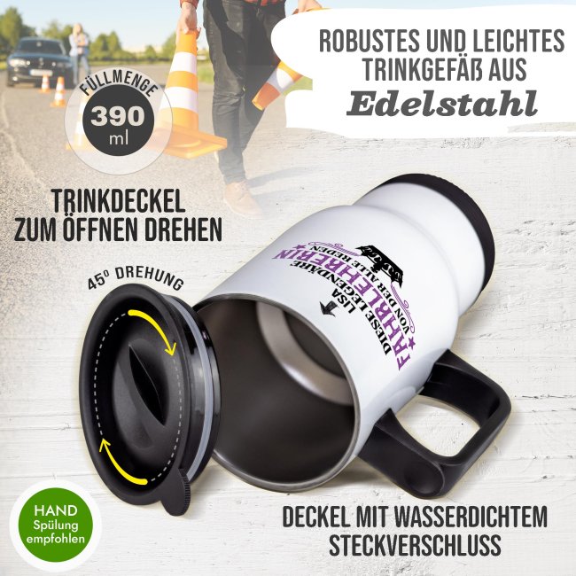 Edelstahl-Thermobecher - Legend&auml;re Fahrlehrerin - mit Name