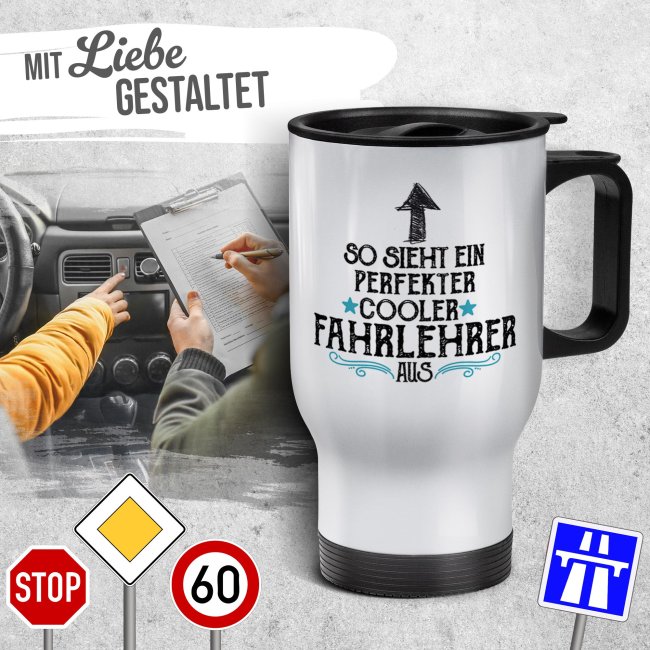 Edelstahl-Thermobecher - So sieht ein perfekter Fahrlehrer aus