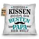 Kissen - Dieses Kissen geh&ouml;rt dem besten Papa der Welt