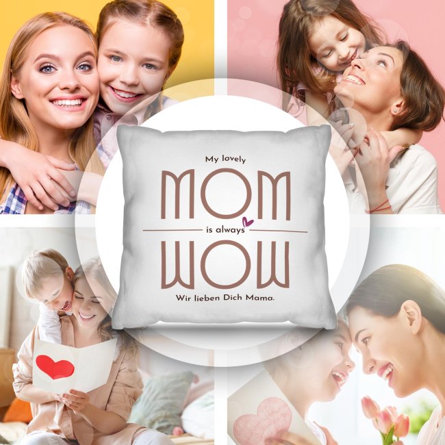 Personalisiertes Kissen f&uuml;r Mama - Mom is Wow - mit Name / Text