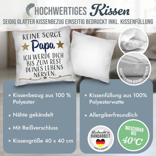 Kissen - Papa ich werde dich nerven