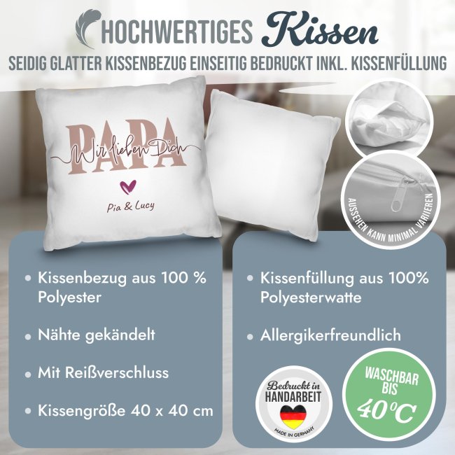 Personalisiertes Kissen - Papa wir lieben dich - mit Name