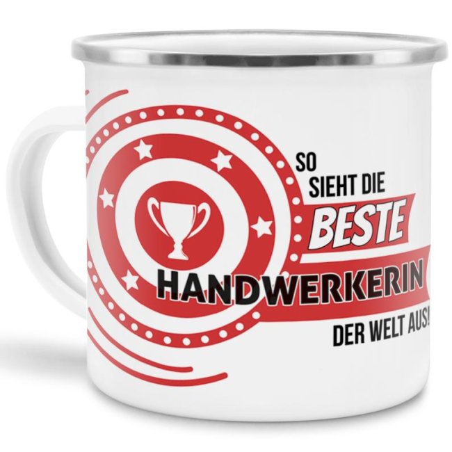 Emaille-Tasse mit Spruch - So sieht die beste Handwerkerin aus