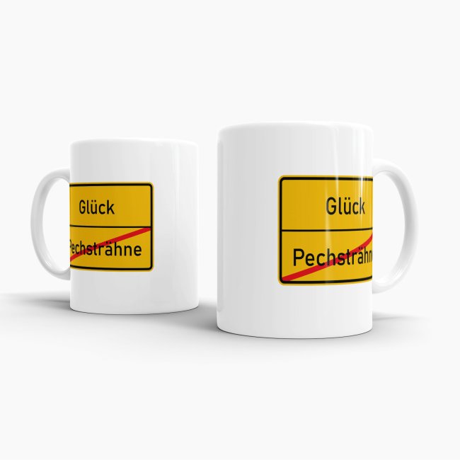 Tasse - Ortsschilder Pechstr&auml;hne -&gt; Gl&uuml;ck