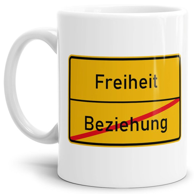 Tasse - Ortsschilder Beziehung -&gt; Freiheit