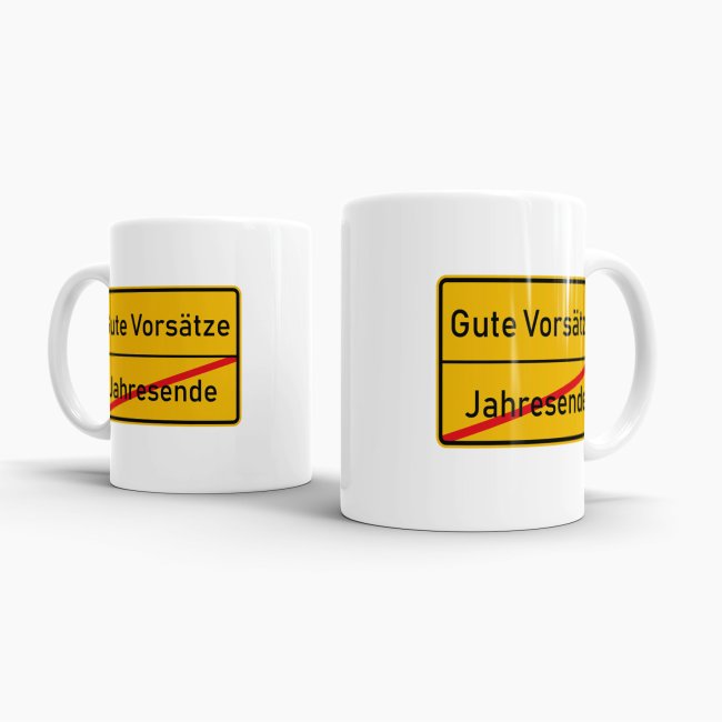 Tasse - Ortsschilder Jahresende -&gt; Gute Vors&auml;tze