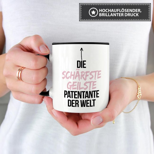 Tasse mit Spruch - Du bist die sch&auml;rfste, geilste Patentante der Welt - Innen &amp; Henkel Schwarz